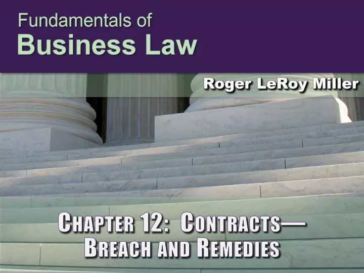 PPT - Chapter 12: Contracts— Breach And Remedies PowerPoint ...