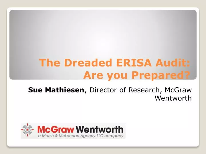 the dreaded erisa audit are you prepared
