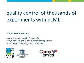 quality control of thousands of experiments with qcML