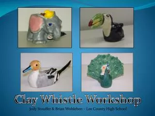Clay Whistle Workshop
