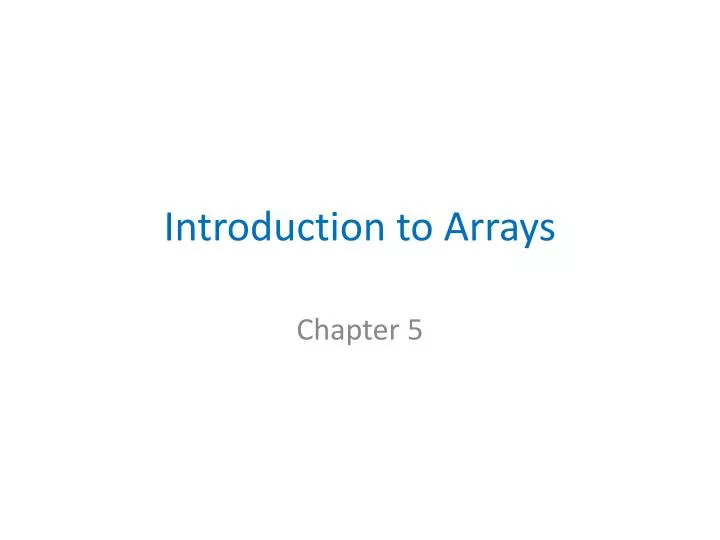 introduction to arrays