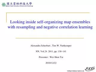 Looking inside self-organizing map ensembles with resampling and negative correlation learning