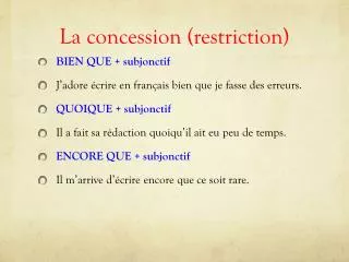 la concession restriction