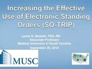 Increasing the Effective Use of Electronic Standing Orders (SO-TRIP)