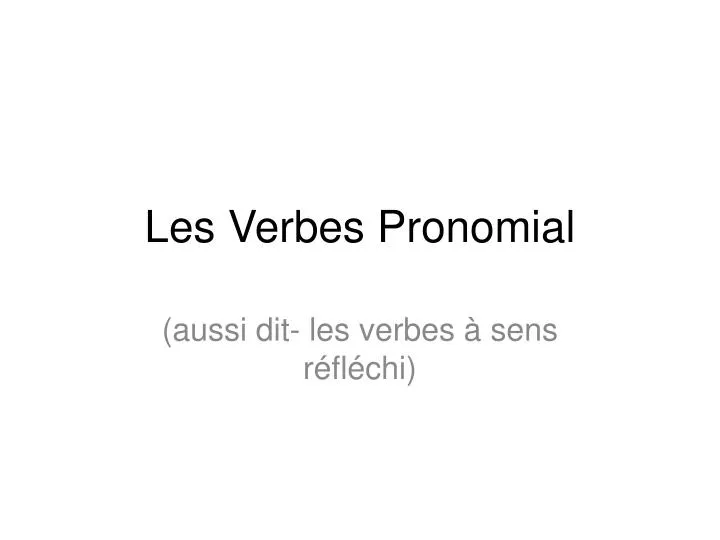 les verbes pronomial