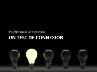 un test de connexion