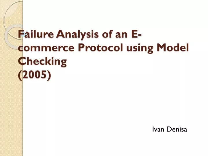 failure analysis of an e commerce protocol using model checking 2005
