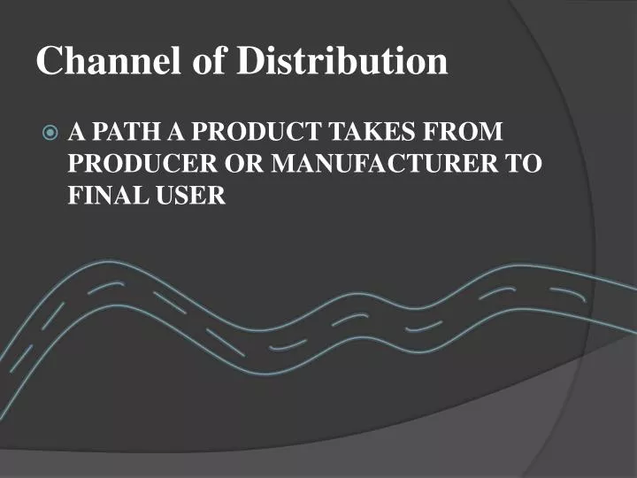 channel of distribution
