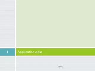 Application class