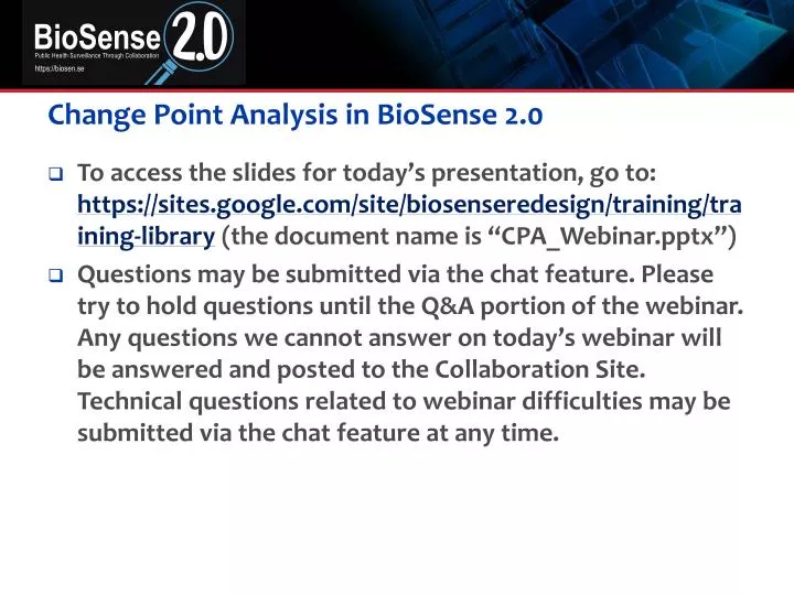 change point analysis in biosense 2 0
