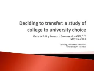 Deciding to transfer: a study of college to university choice