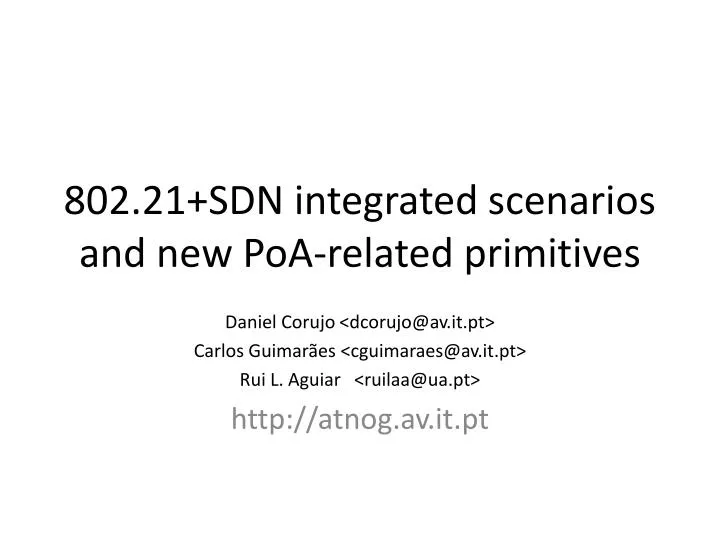 802 21 sdn integrated scenarios and new poa related primitives