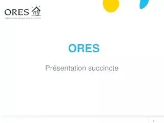 ores pr sentation succincte