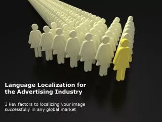 Language L ocalization for the Advertising Industry