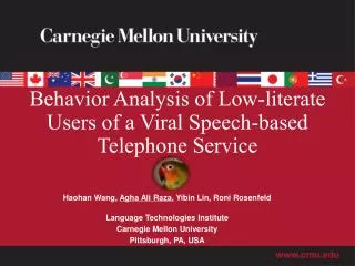 Behavior Analysis of Low-literate Users of a Viral Speech-based Telephone Service