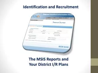 Identification and Recruitment