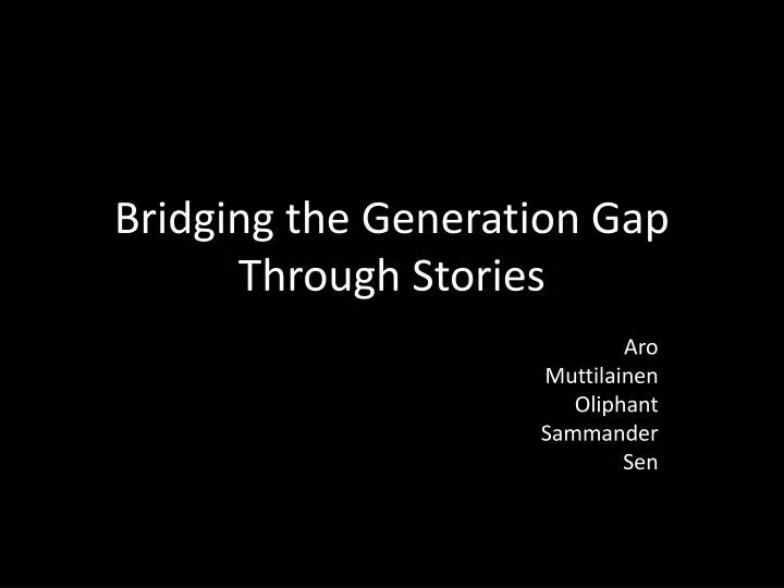 bridging the generation gap through stories
