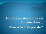 North's eLearning Support Center: Making the Most of Your Online Classes - slide 1