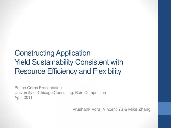 constructing application yield sustainability consistent with resource efficiency and flexibility