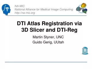 DTI Atlas Registration via 3D Slicer and DTI- Reg