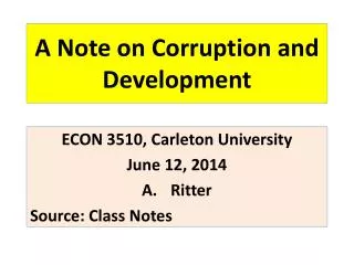 A Note on Corruption and Development