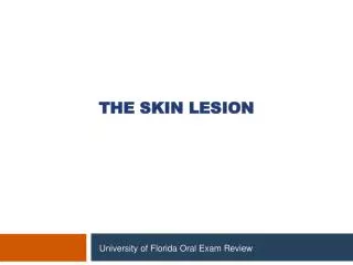 The Skin lesion