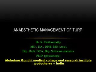 AnAesthetic management of TURP