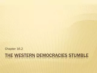 The Western democracies stumble
