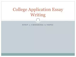 College Application Essay Writing