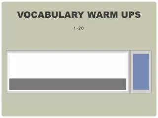 Vocabulary warm ups