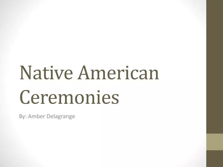 native american ceremonies