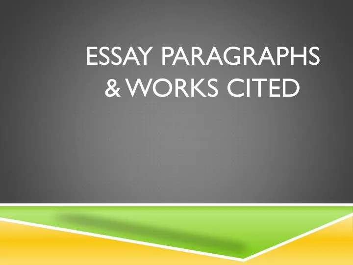 essay paragraphs works cited