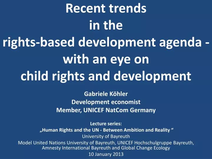 recent trends in the rights based development agenda with an eye on child rights and development