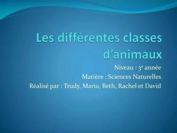 les diff rentes classes d animaux