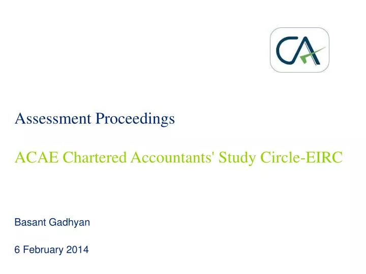 assessment proceedings acae chartered accountants study circle eirc