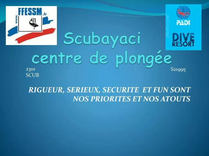 scubayaci centre de plong e