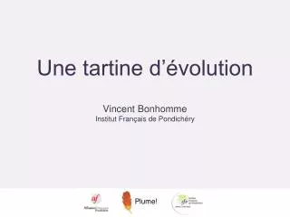 une tartine d volution