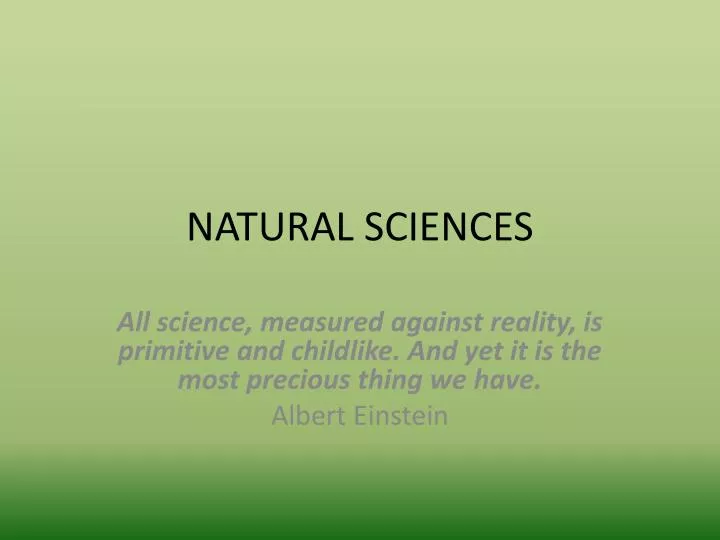 natural sciences