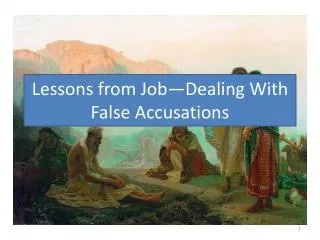 lessons from job dealing with false accusations