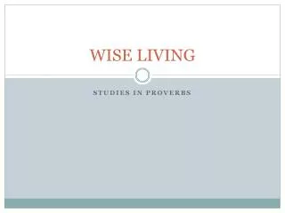 WISE LIVING