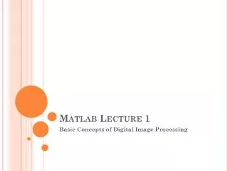 Matlab Lecture 1