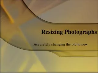 Resizing Photographs