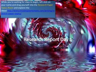Research Report Day 1