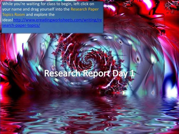 research report day 1