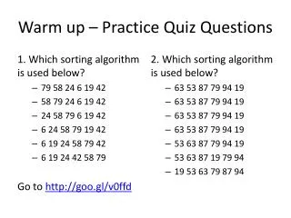 Warm up – Practice Quiz Questions
