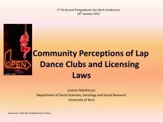 Community Perceptions of Lap 	Dance Clubs and Licensing Laws