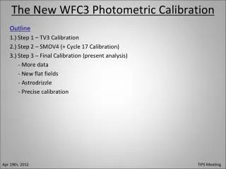 The New WFC3 Photometric Calibration