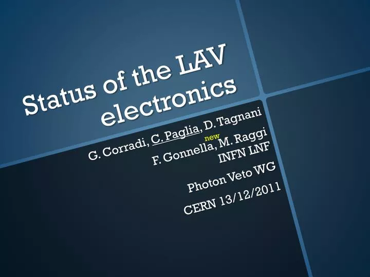 status of the lav electronics