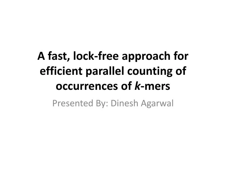 a fast lock free approach for efficient parallel counting of occurrences of k mers