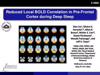 Reduced Local BOLD Correlation in Pre-Frontal Cortex during Deep Sleep